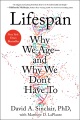 Lifespan: Why We Age—and Why We Don