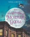 Book Jacket: The neighborhood Mother Goose