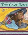 Toys Come Home: Being the Early Experiences of an Intelligent Stingray, A Brave Buffalo, and a brand New Someone Called Plastic, book jacket