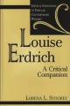 Louise Erdrich: A Critical Companion