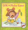 D.W., the Picky Eater D.W., the Picky Eater