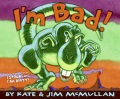 I'm Bad I'm Bad
