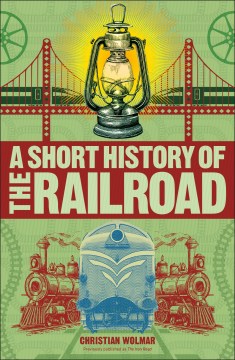Catalog record for A short history of the railroad