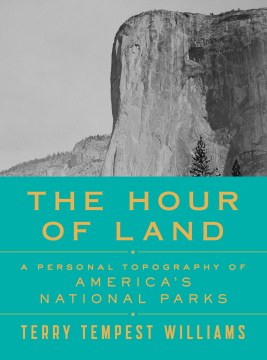 Catalog record for The hour of land : a personal topography of America