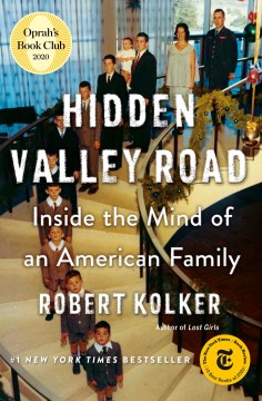Catalog record for Hidden Valley Road : inside the mind of an American family