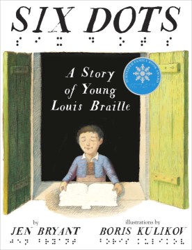 Catalog record for Six dots : a story of young Louis Braille