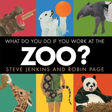 Catalog record for What do you do if you work at the zoo?