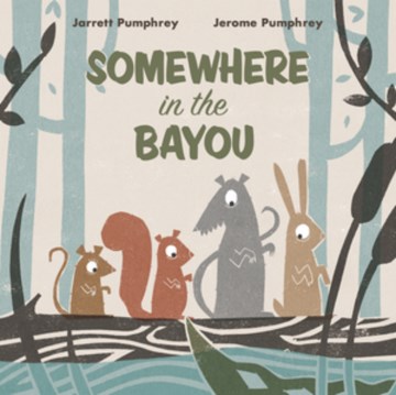 Somewhere in the bayou book cover