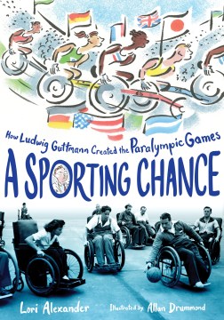 Catalog record for A sporting chance : how Ludwig Guttmann created the Paralympic Games