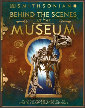 Catalog record for Behind the scenes at the museum : your all-access guide to the world