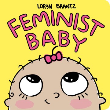Catalog record for Feminist Baby