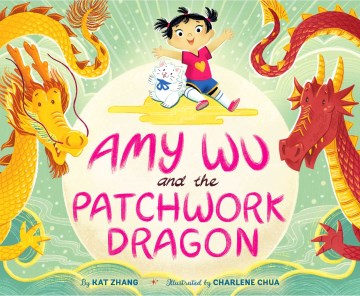 Catalog record for Amy Wu and the patchwork dragon