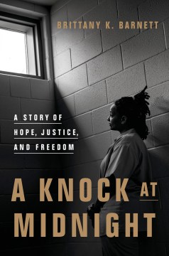A knock at midnight : a story of hope, justice, and freedom book cover