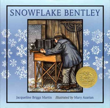 Primary/Intermediate Book - "Snowflake Bentley"