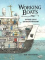 Working boats : an inside look at ten amazing watercraft Book Cover