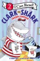 Clark the shark : friends forever Book Cover