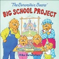 The Berenstain Bears' big school project Book Cover
