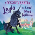 Layla the last black unicorn Book Cover