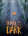 A spark in the dark Book Cover