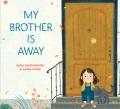 My brother is away Book Cover