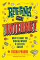 Rethink the Internet : how to make the digital world a lot less sucky Book Cover