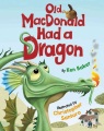 Old MacDonald had a dragon Book Cover