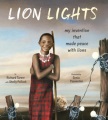 Lion lights : my invention that made peace with lions Book Cover