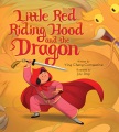 Little Red Riding Hood and the dragon Book Cover