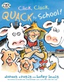 Click, clack, quack to school! Book Cover
