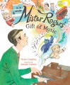 Mister Rogers' gift of music Book Cover