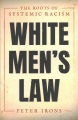 Book jacket for White men's law : the roots of systemic racism
