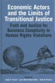 Book jacket for Economic actors and the limits of transitional justice : truth and justice for business complicity in human rights violations 