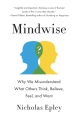 Book jacket for Mindwise : why we misunderstand what others think, believe, feel, and want 