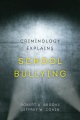 Book jacket for Criminology explains school bullying 