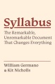 Book jacket for Syllabus : the remarkable, unremarkable document that changes everything