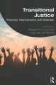 Book jacket for Transitional justice : theories, mechanisms and debates