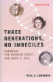 Book jacket for Three generations, no imbeciles : eugenics, the Supreme Court, and Buck v. Bell