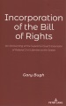 Book jacket for Incorporation of the Bill of Rights : an accounting of the Supreme Court's extension of Federal civil liberties to the states 