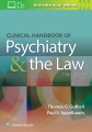 Book jacket for Clinical handbook of psychiatry & the law 