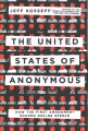 Book jacket for The United States of anonymous : how the First Amendment shaped online speech