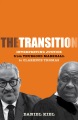 Book jacket for The transition : interpreting justice from Thurgood Marshall to Clarence Thomas 