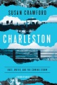 Book jacket for Charleston : race, water, and the coming storm 