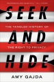 Book jacket for Seek and hide : the tangled history of the right to privacy 