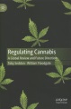 Book jacket for Regulating cannabis : a global review and future directions 