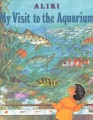 MY VISIT TO THE AQUARIUM