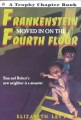 FRANKENSTEIN MOVED IN ON THE FOURTH FLOOR