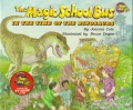 THE MAGIC SCHOOL BUS IN THE TIME OF THE DINOSAURS