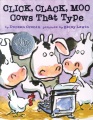 CLICK, CLACK, MOO : COWS THAT TYPE /