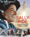 Sally Ride: A Photobiography of Americas Pioneering Woman in Space 9781596439948