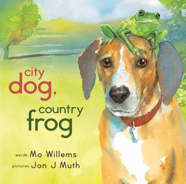 City Dog, Country Frog book cover